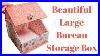 Beautiful_Large_Bureau_Storage_Box_01_imcg